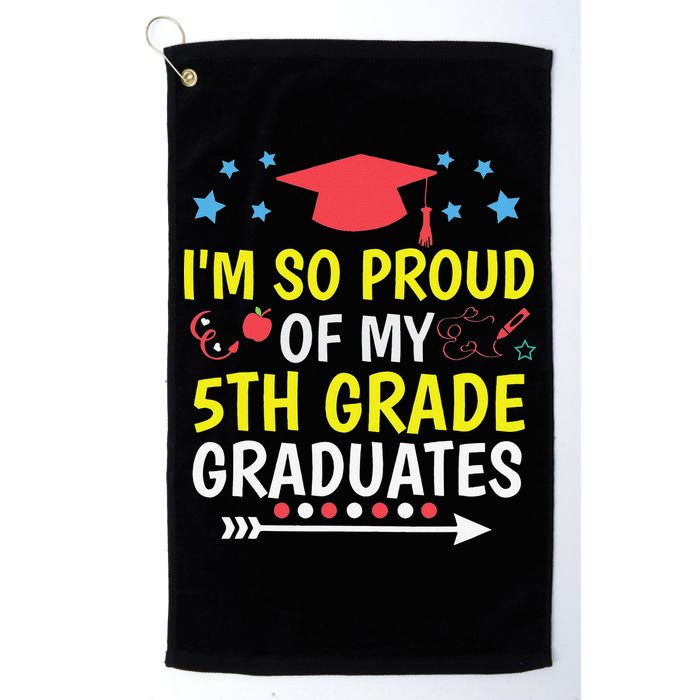 Proud Of My 5th Grade Graduates Last Day School for Teacher Golf Towel