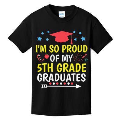 Proud Of My 5th Grade Graduates Last Day School for Teacher Kids T-Shirt