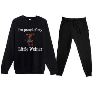 Proud Of My Little Wiener Funny Dog Premium Crewneck Sweatsuit Set