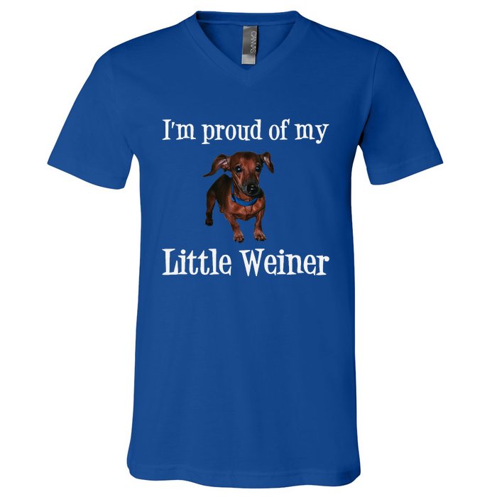 Proud Of My Little Wiener Funny Dog V-Neck T-Shirt