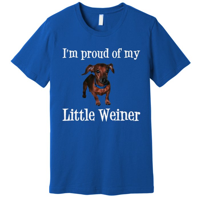 Proud Of My Little Wiener Funny Dog Premium T-Shirt