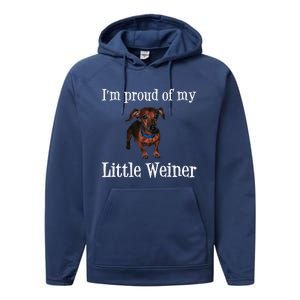 Proud Of My Little Wiener Funny Dog Performance Fleece Hoodie