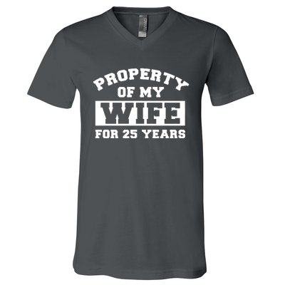 Property Of My Wife For 25 Years V-Neck T-Shirt