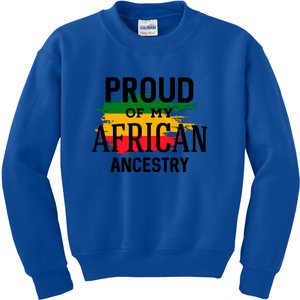 Proud Of My African Ancestry For Black History Month Gift Kids Sweatshirt