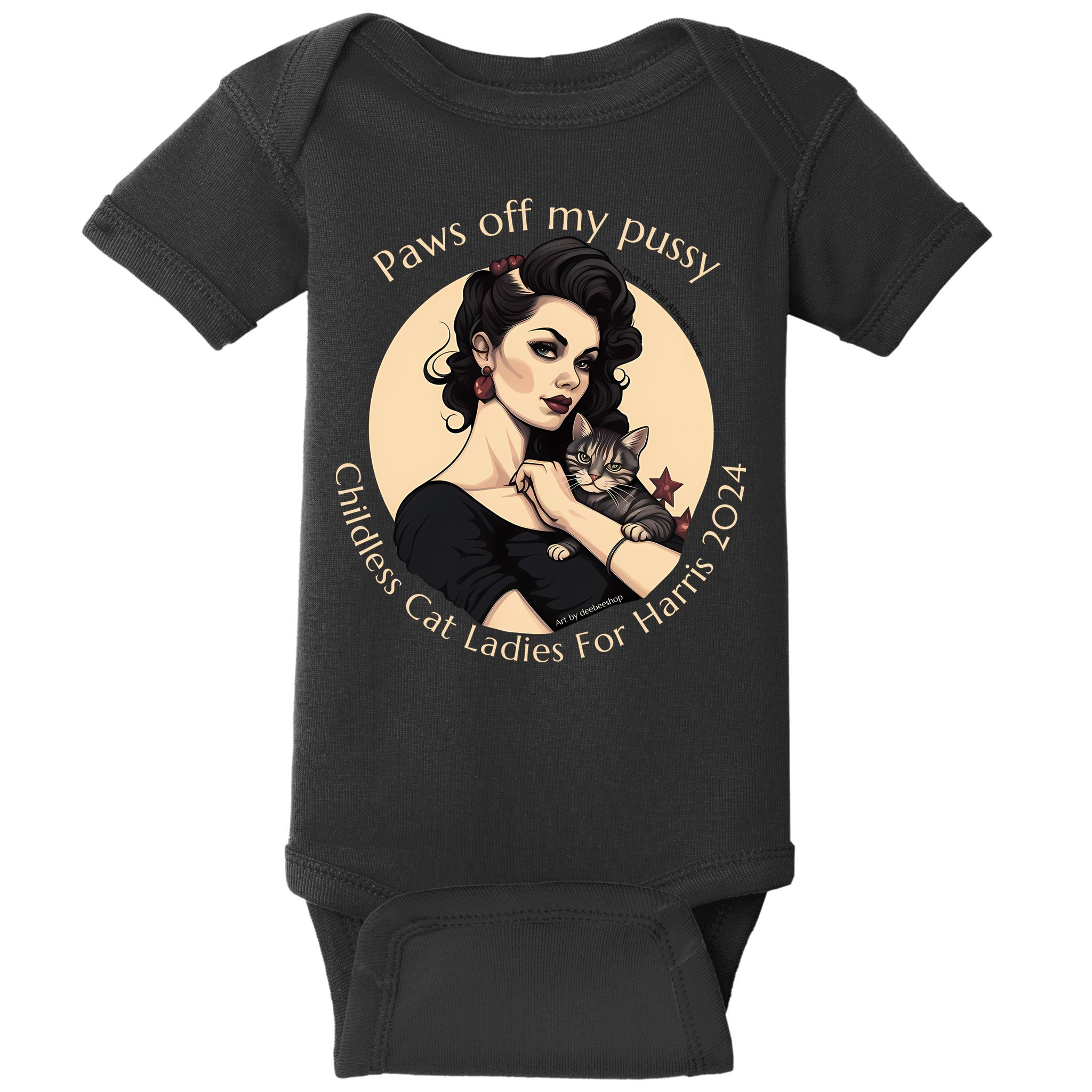 Paws Off My Pussy Childless Cat Ladies For Harris 2024 Baby Bodysuit