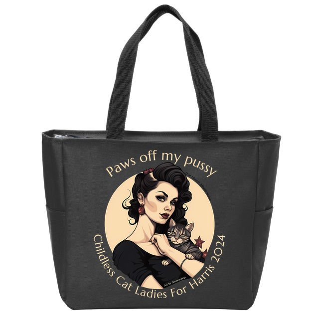 Paws Off My Pussy Childless Cat Ladies For Harris 2024 Zip Tote Bag