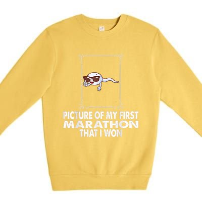 Picture Of My First Marathon That I Won Funny Sperm Premium Crewneck Sweatshirt