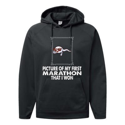 Picture Of My First Marathon That I Won Funny Sperm Performance Fleece Hoodie