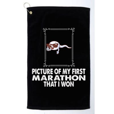 Picture Of My First Marathon That I Won Funny Sperm Platinum Collection Golf Towel