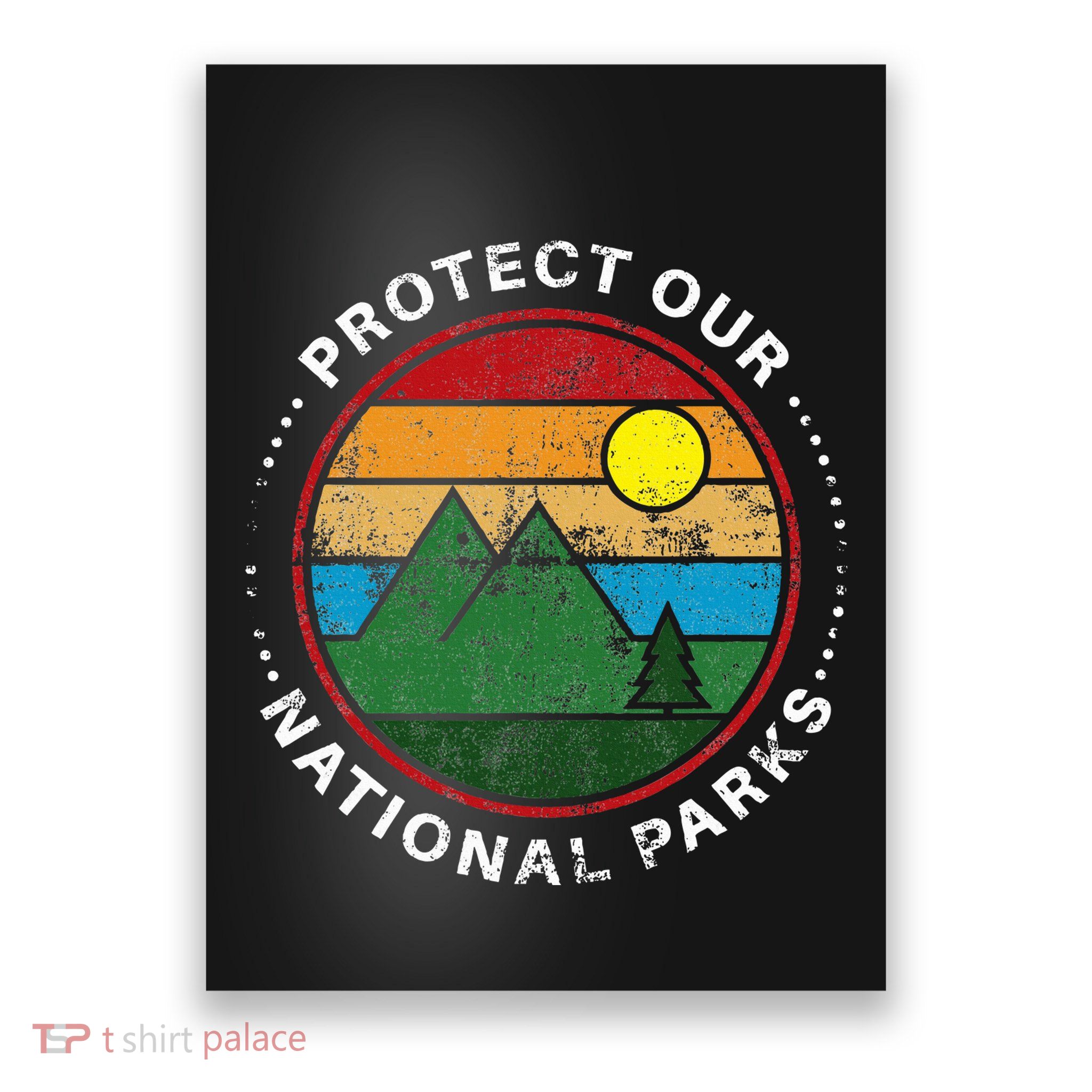 Protect Our National Parks Nature Lover National Parks Poster
