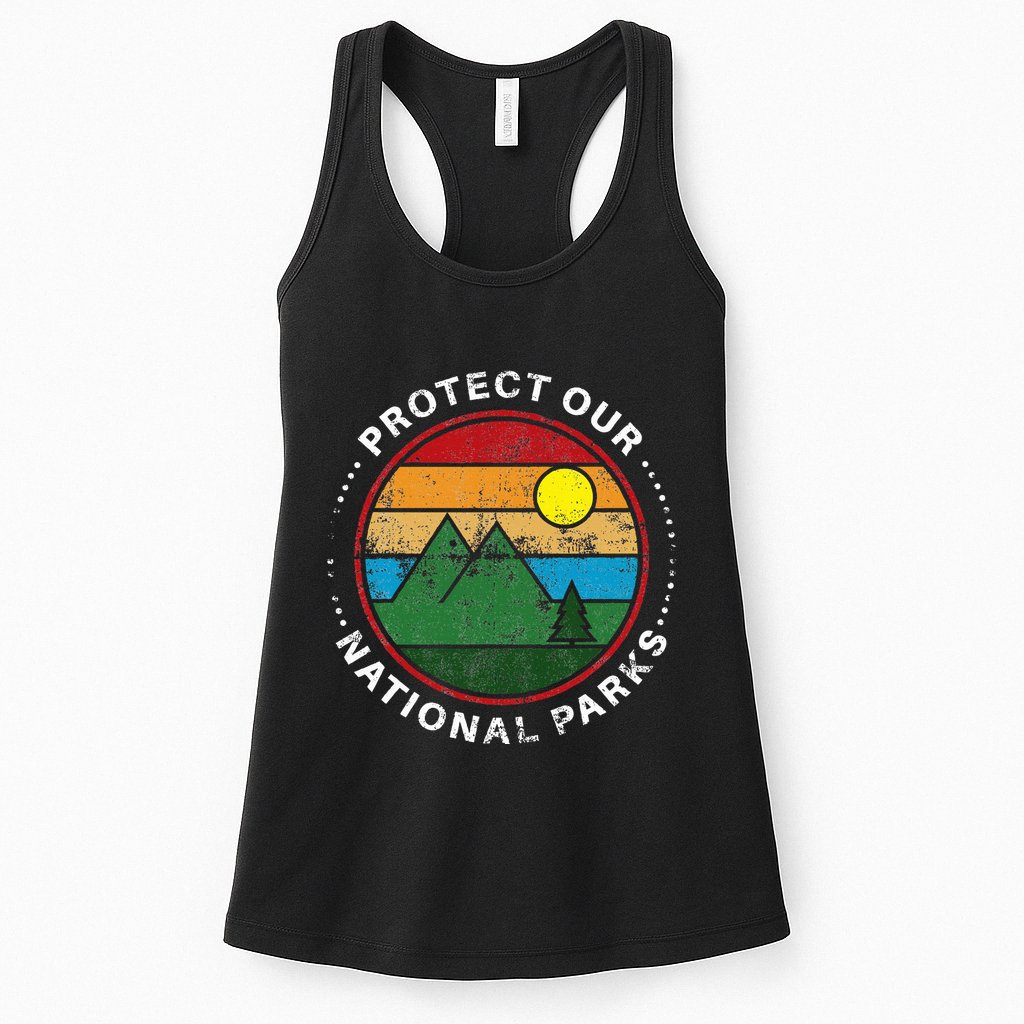 Protect Our National Parks Nature Lover National Parks Womens Tank Top