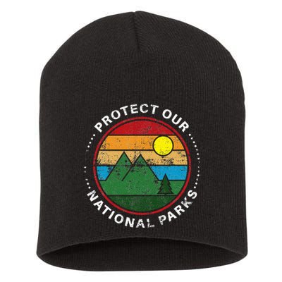 Protect Our National Parks Nature Lover National Parks Short Acrylic Beanie