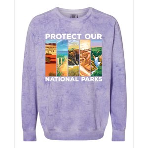 Protect Our National Parks Camping Nature Hiking Outdoor Gift Colorblast Crewneck Sweatshirt