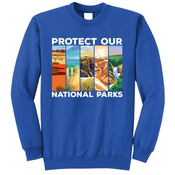 Protect Our National Parks Camping Nature Hiking Outdoor Gift Sweatshirt