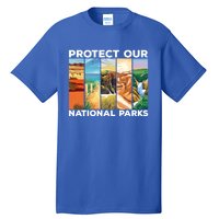 Protect Our National Parks Camping Nature Hiking Outdoor Gift Tall T-Shirt