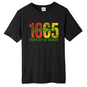 Property Of Nobody Juneteenth 1865 Freedom Day African Tall Fusion ChromaSoft Performance T-Shirt