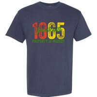 Property Of Nobody Juneteenth 1865 Freedom Day African Garment-Dyed Heavyweight T-Shirt