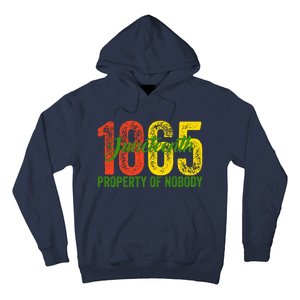 Property Of Nobody Juneteenth 1865 Freedom Day African Hoodie