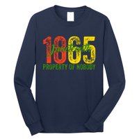 Property Of Nobody Juneteenth 1865 Freedom Day African Long Sleeve Shirt