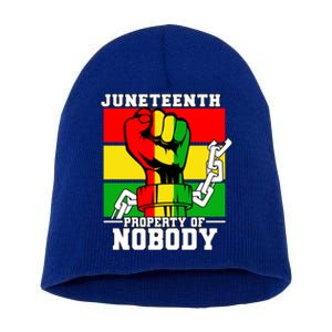 Property Of Nobody Junenth Black History 1865 Freedom Funny Gift Short Acrylic Beanie