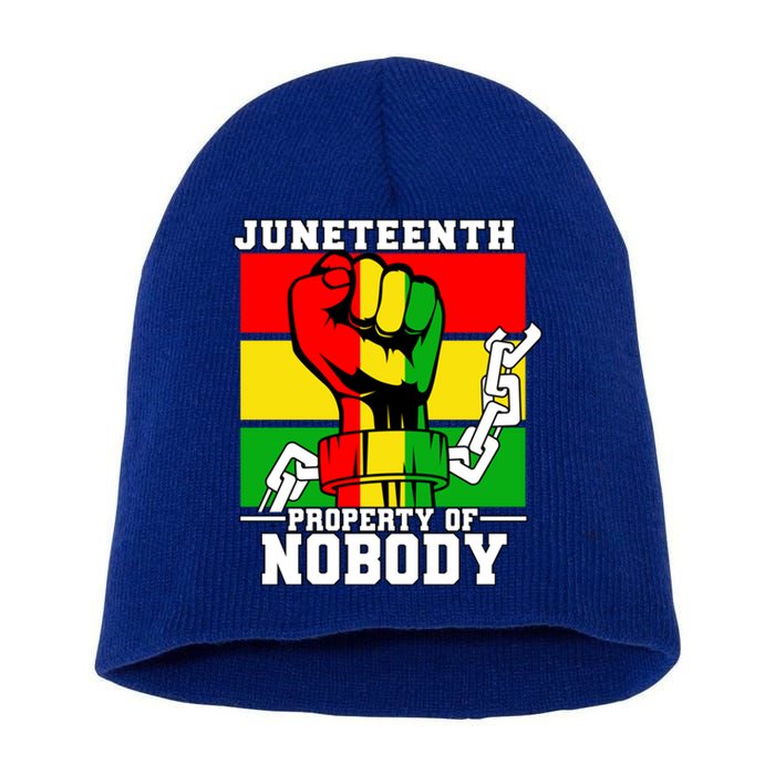 Property Of Nobody Junenth Black History 1865 Freedom Funny Gift Short Acrylic Beanie