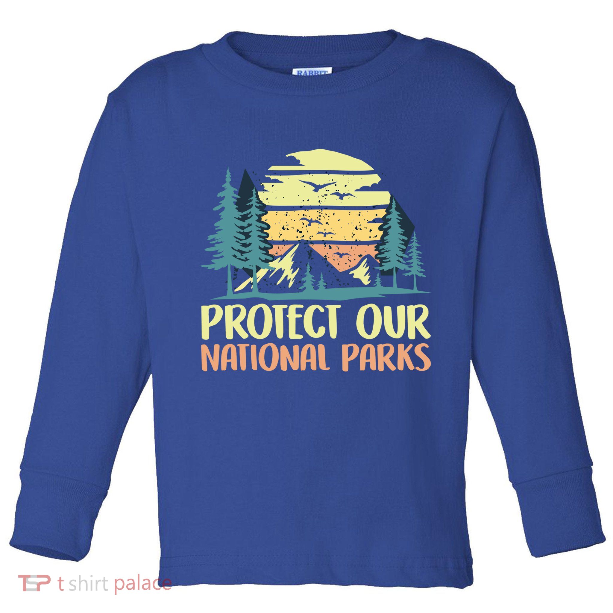 Protect Our National Parks Vintage Outdoor Camping Gift Toddler Long Sleeve Shirt