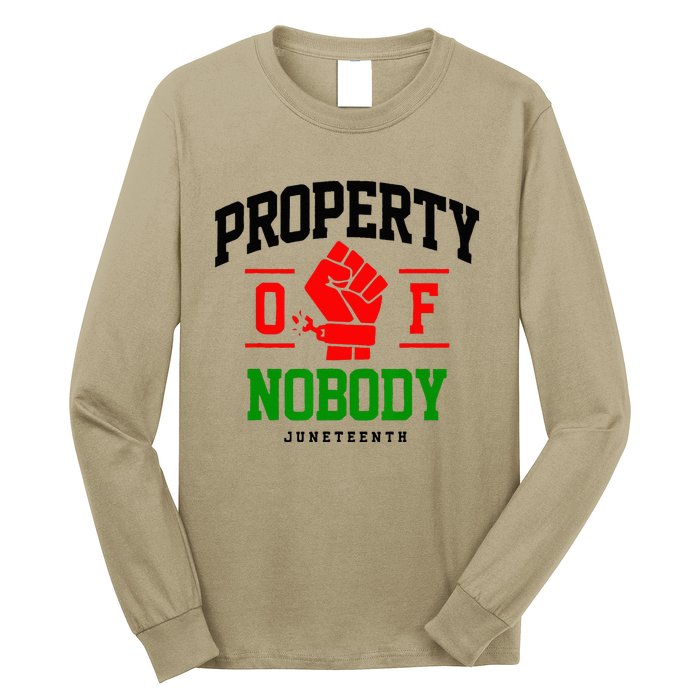 Property Of Nobody Juneteenth Black woman Gifts Long Sleeve Shirt