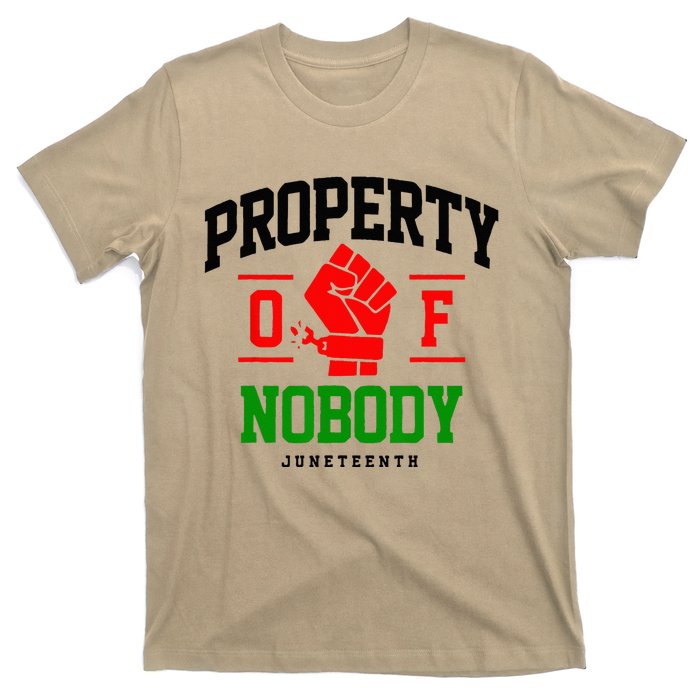 Property Of Nobody Juneteenth Black woman Gifts T-Shirt