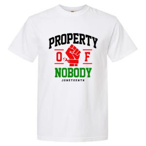 Property Of Nobody Juneteenth Black woman Gifts Garment-Dyed Heavyweight T-Shirt