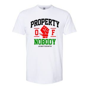 Property Of Nobody Juneteenth Black woman Gifts Softstyle CVC T-Shirt