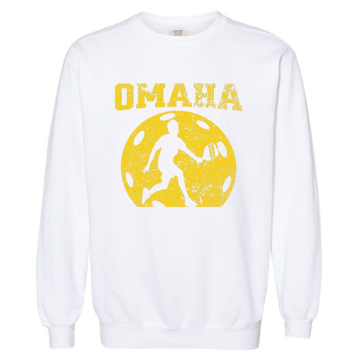 Pickleball Omaha Nebraska Garment-Dyed Sweatshirt