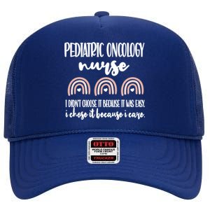 Peds Oncology Nurse Rainbow Pediatric Oncology Nursing Gift High Crown Mesh Back Trucker Hat