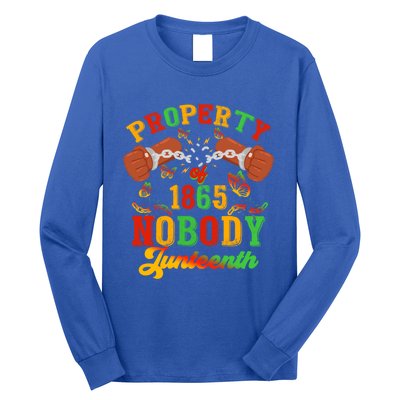 Property Of Nobody Junenth American African Freedom Great Gift Long Sleeve Shirt