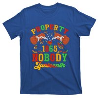 Property Of Nobody Junenth American African Freedom Great Gift T-Shirt