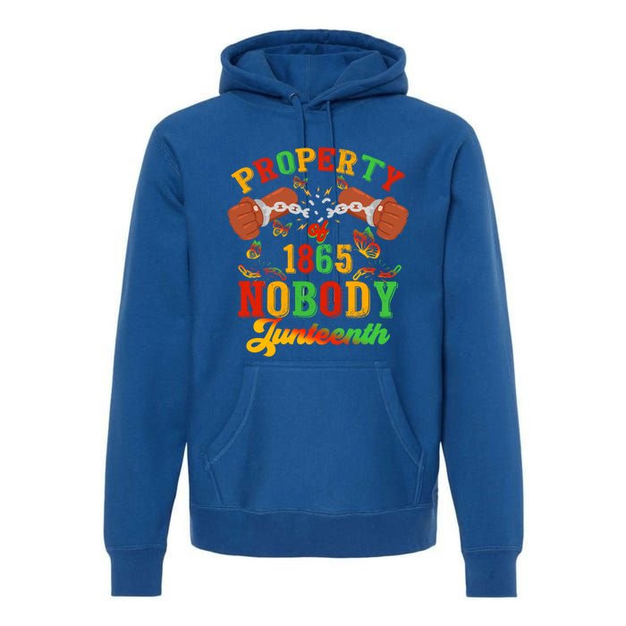 Property Of Nobody Junenth American African Freedom Great Gift Premium Hoodie