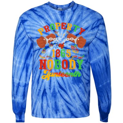 Property Of Nobody Junenth American African Freedom Great Gift Tie-Dye Long Sleeve Shirt