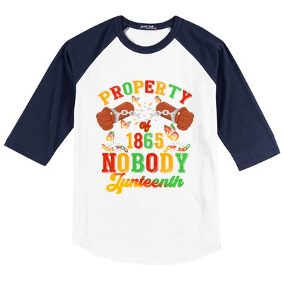 Property Of Nobody Junenth American African Freedom Great Gift Baseball Sleeve Shirt