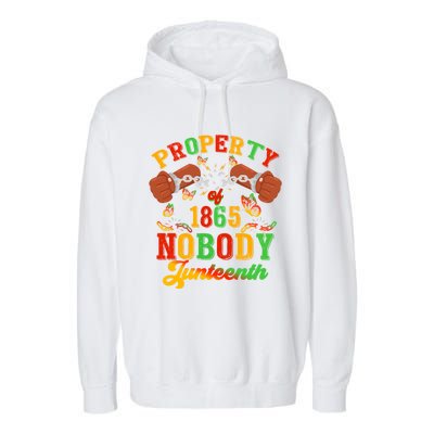 Property Of Nobody Junenth American African Freedom Great Gift Garment-Dyed Fleece Hoodie