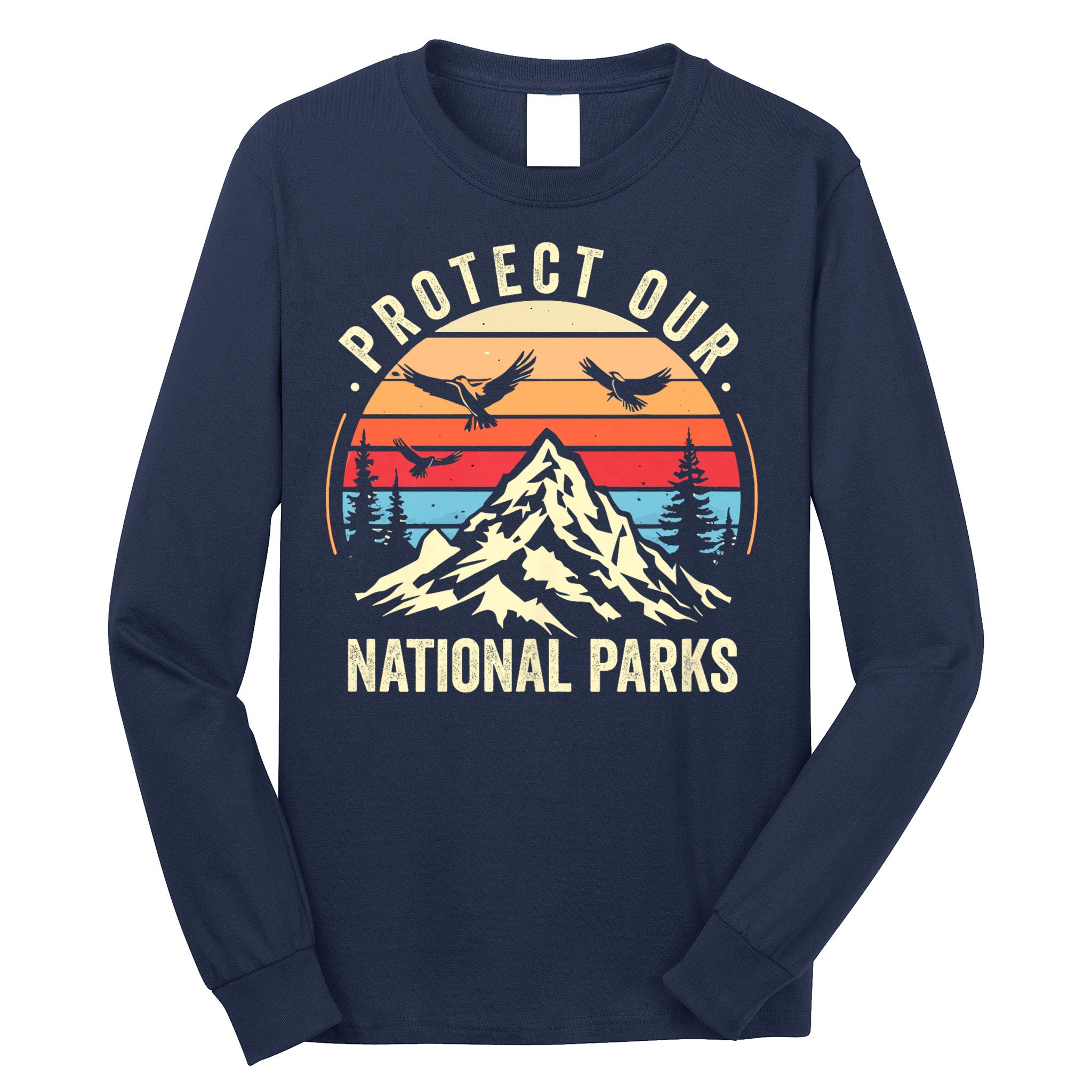 Protect Our National Parks Retro Nature Conservation Long Sleeve Shirt