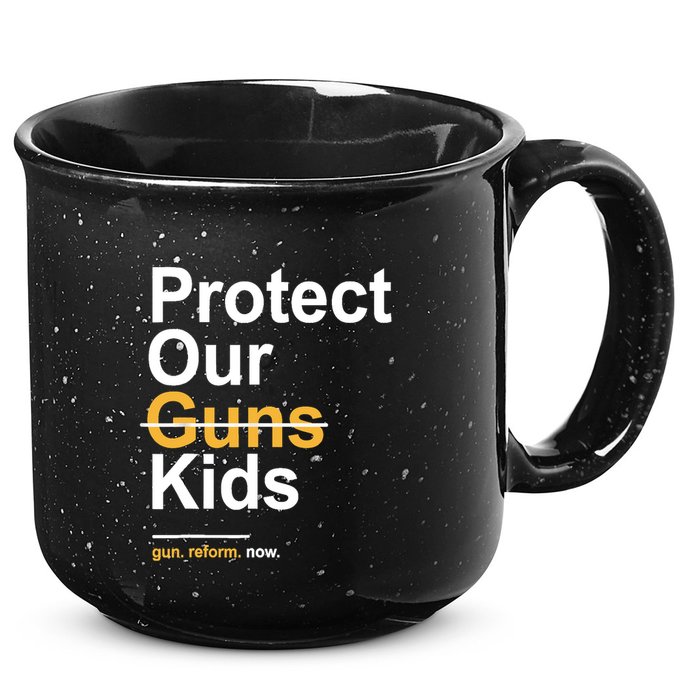 Protect Our Not Guns Gun Control Now End Gun Violence 15oz Campfire Ceramic Mug