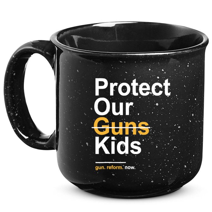 Protect Our Not Guns Gun Control Now End Gun Violence 15oz Campfire Ceramic Mug