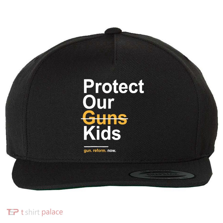 Protect Our Not Guns Gun Control Now End Gun Violence Wool Snapback Cap