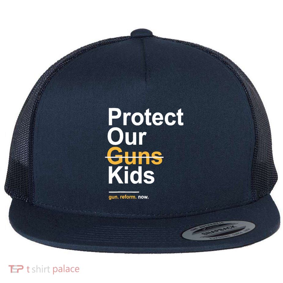 Protect Our Not Guns Gun Control Now End Gun Violence Flatbill Hat
