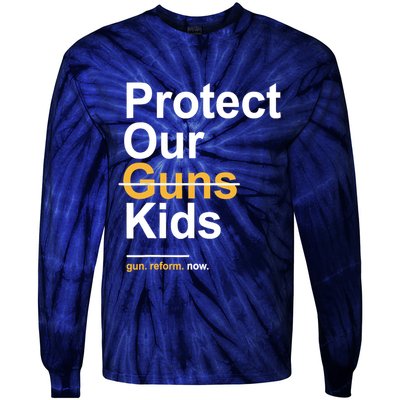 Protect Our Not Guns Gun Control Now End Gun Violence Tie-Dye Long Sleeve Shirt