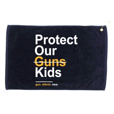 Protect Our Not Guns Gun Control Now End Gun Violence Grommeted Golf Towel