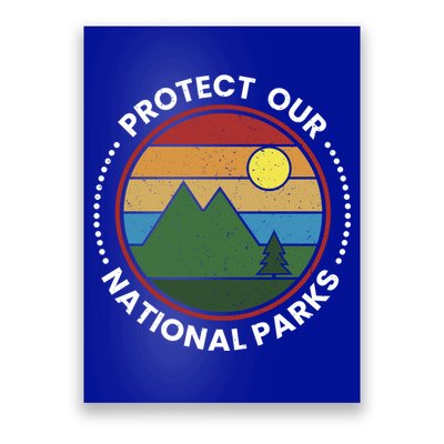 Protect Our National Parks Gift Nature Lover National Parks Gift Poster