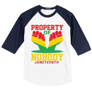 Property Of Nobody Junenth Black History Junenth Gift Baseball Sleeve Shirt