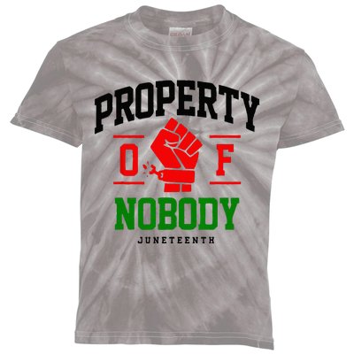 Property Of Nobody Juneteenth Black woman Gifts Kids Tie-Dye T-Shirt