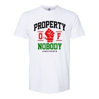 Property Of Nobody Juneteenth Black woman Gifts Softstyle CVC T-Shirt