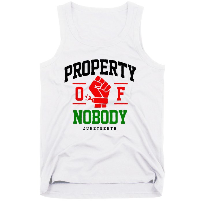 Property Of Nobody Juneteenth Black woman Gifts Tank Top